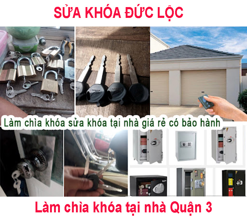 Làm chìa khóa tại nhà Quận 3